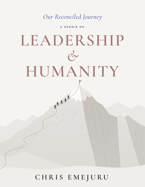 Our Reconciled Journey: A Memoir on Leadership and Humanity cover